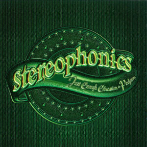 Stereophonics - Just enough education to perform
