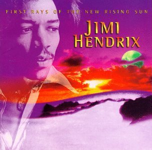 Jimi Hendrix - First rays of the new rising sun