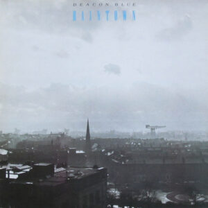 Deacon Blue - Raintown