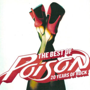 Poison - The Best of Poison (25 years of rock)