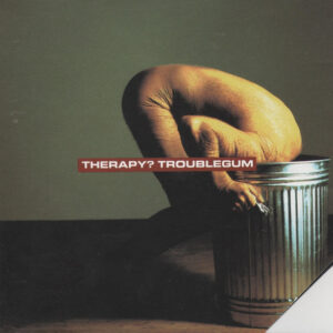 Therapy? - Troublegum