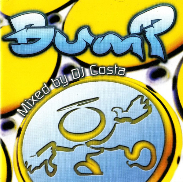 Bump - Volume 13 (2 CDs mixed by DJ Costa)