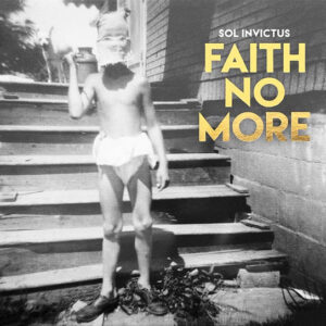 Faith No More- Sol Invictus (sealed)