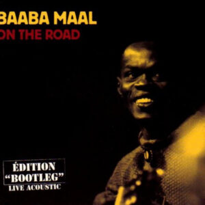 Baaba Maal - On the road