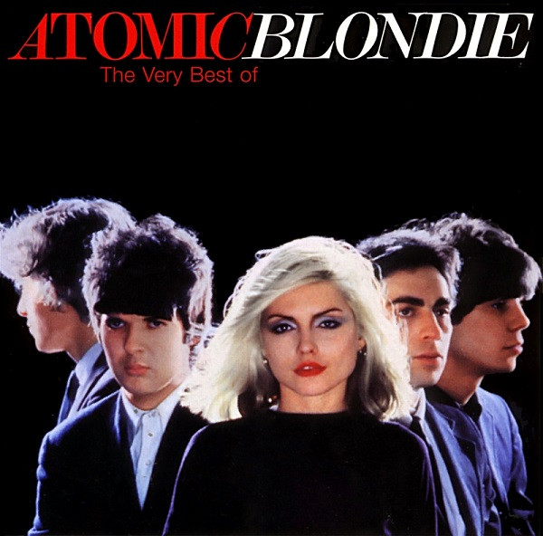 Blondie - Atomic (The Very Best of Blondie)