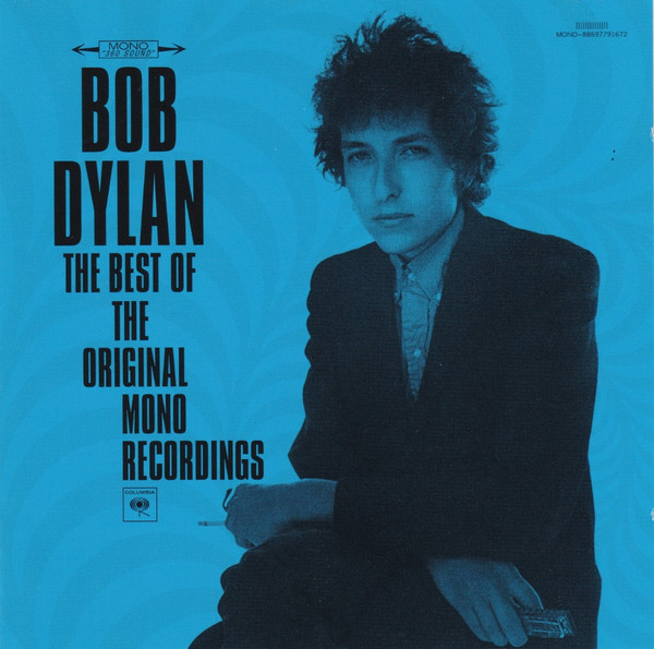 Bob Dylan- The Best of the original mono recordings