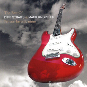 Dire Straits - Private Investigations (The Best of)