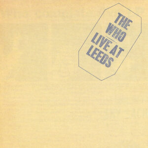 The Who - Live at Leeds
