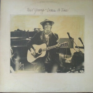 Neil Young - Comes a time