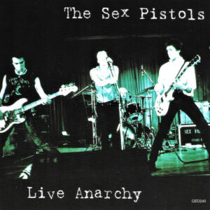 Sex Pistols - Live Anarchy