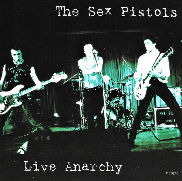 Sex Pistols - Live Anarchy
