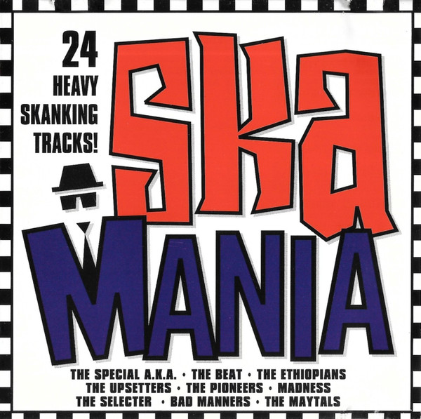 Ska Mania - 24 Heavy Skanking Tracks