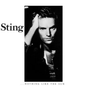 Sting - Nothing like the sun