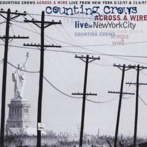 Counting Crows - Across a wire, Live in New York City (2 CD)