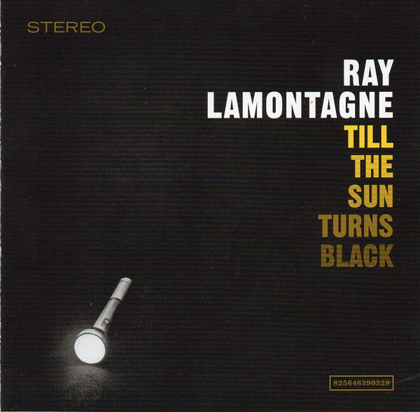 Ray Lamontagne- Till the sun turns black